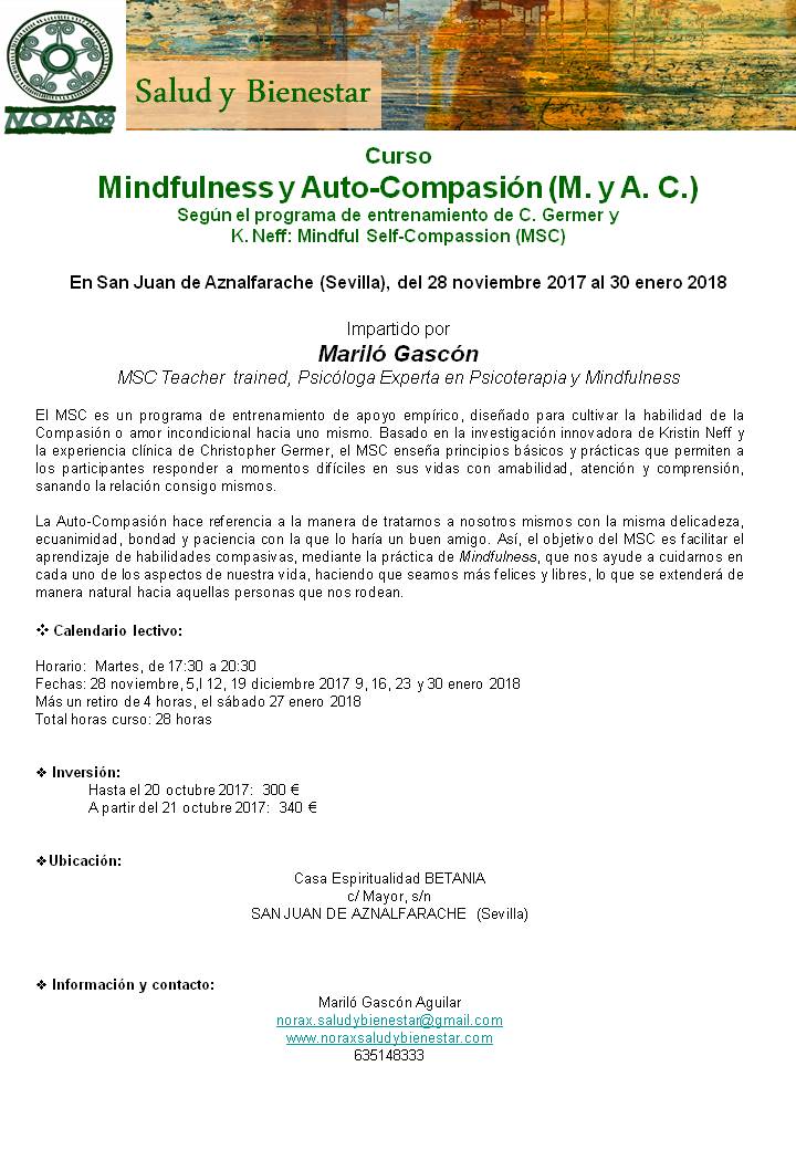 Programa MSC (Mindfulness self-compassion) en formato de 8 semanas. Del 28 noviembre 2017 al 30 enero 2018