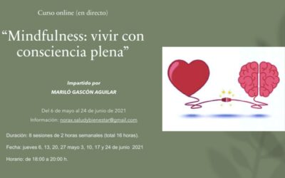 Curso online MINDFULNESS: Vivir con consciencia plena. Del 6 de mayo al 24 de junio 2021.