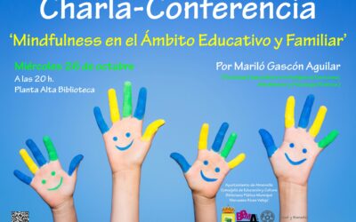 Conferencia Mindfulness en el ámbito educativo y familiar. Biblioteca de Almensilla. 26-10-2016