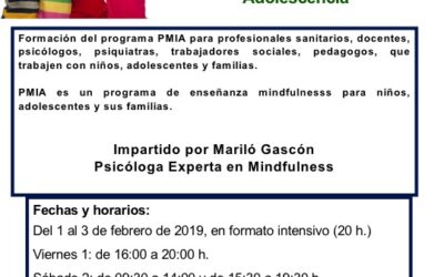 Formación para profesionales del Programa PMIA – Mindfulness para la infancia y la adolescencia. Febrero 2019