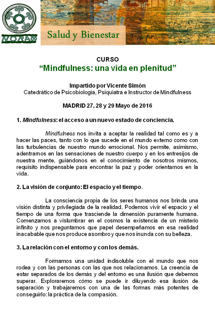 Curso Mindfulness: una vida en plenitud, con Vicente Simón. Madrid, del 27 al 29 mayo 2016 del