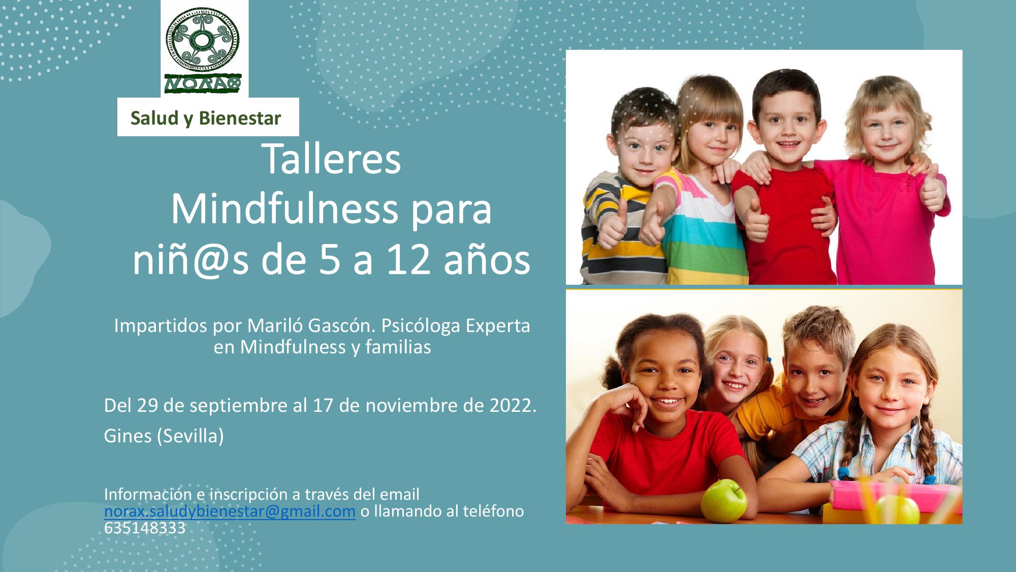 Taller Mindfulness para niñ@s de 5 a 12 años. Del 29 septiembre al 17 noviembre de 2022. En Gines(Sevilla)