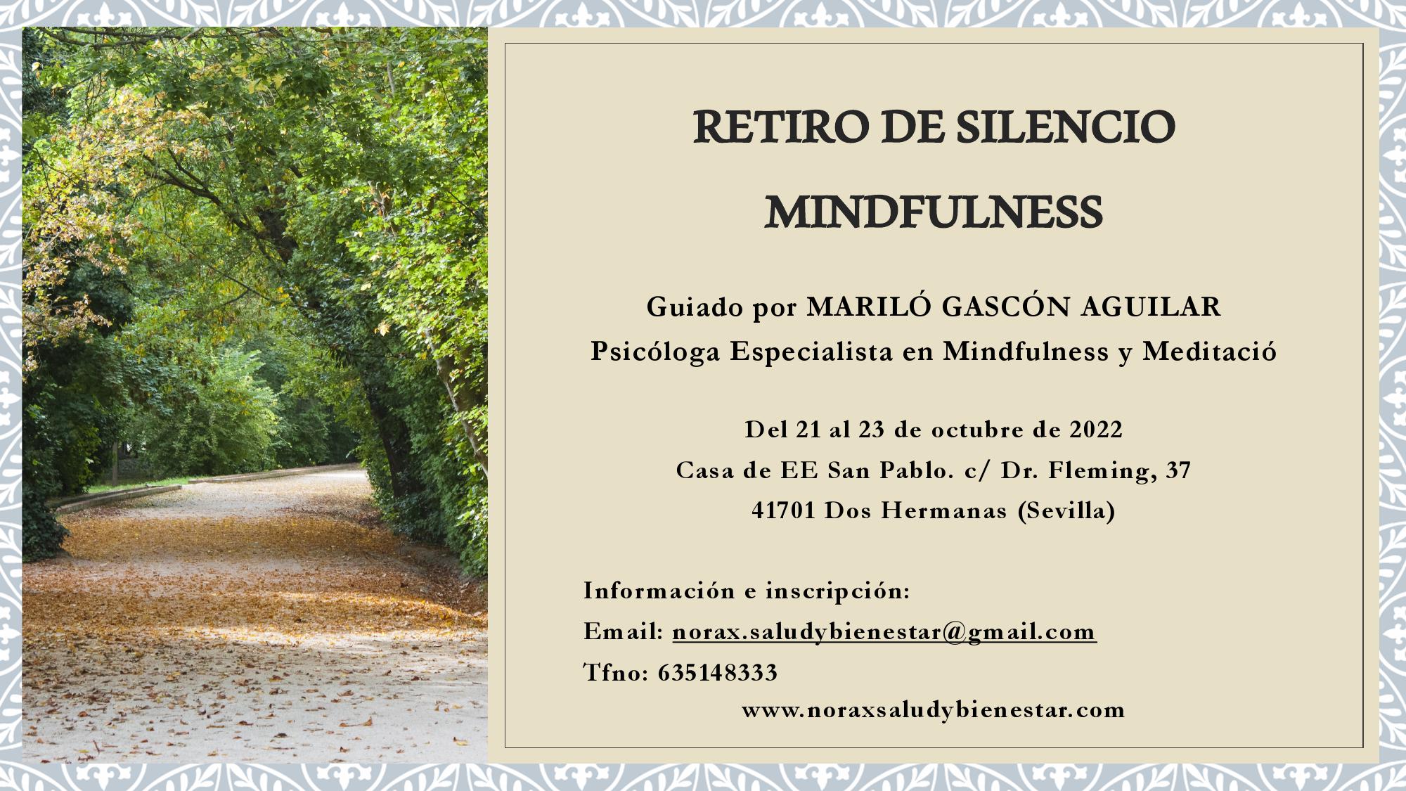Retiro de Silencio Mindfulness. Del 21 al 23 de octubre de 2022. Dos Hermanas (Sevilla)