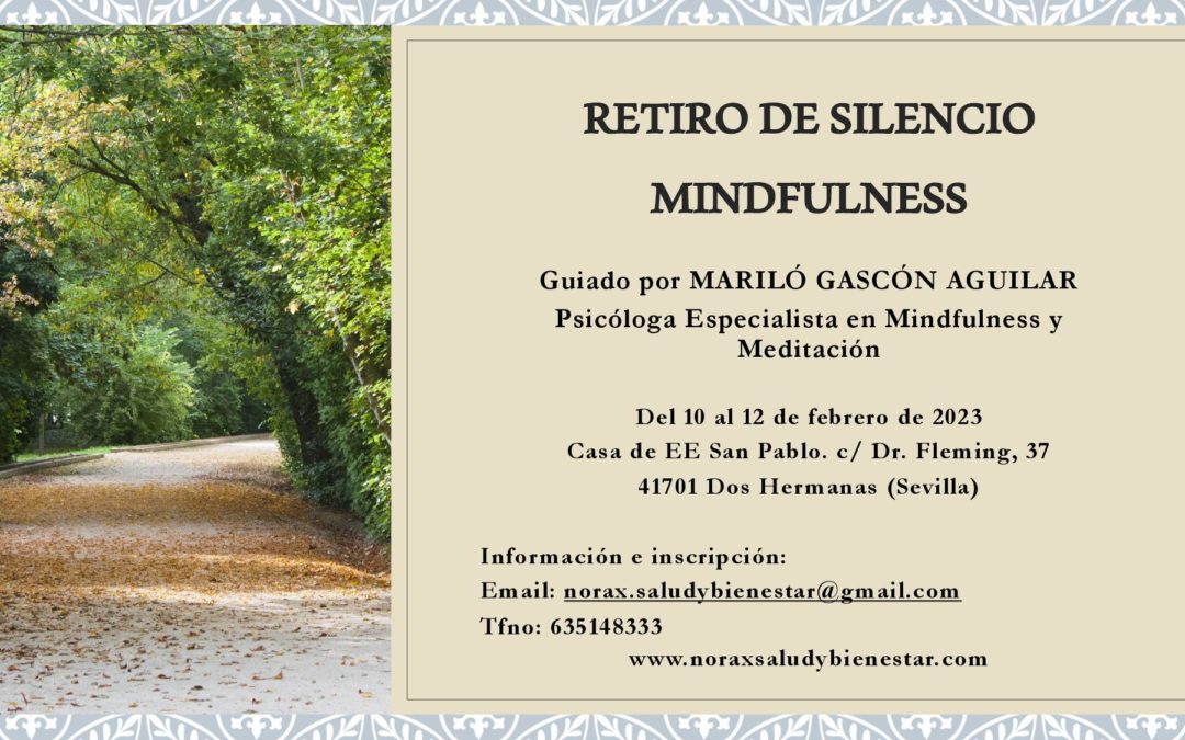 Retiro de silencio Mindfulness del 10 al 12 de febrero de 2023, en Dos Hermanas (Sevilla)