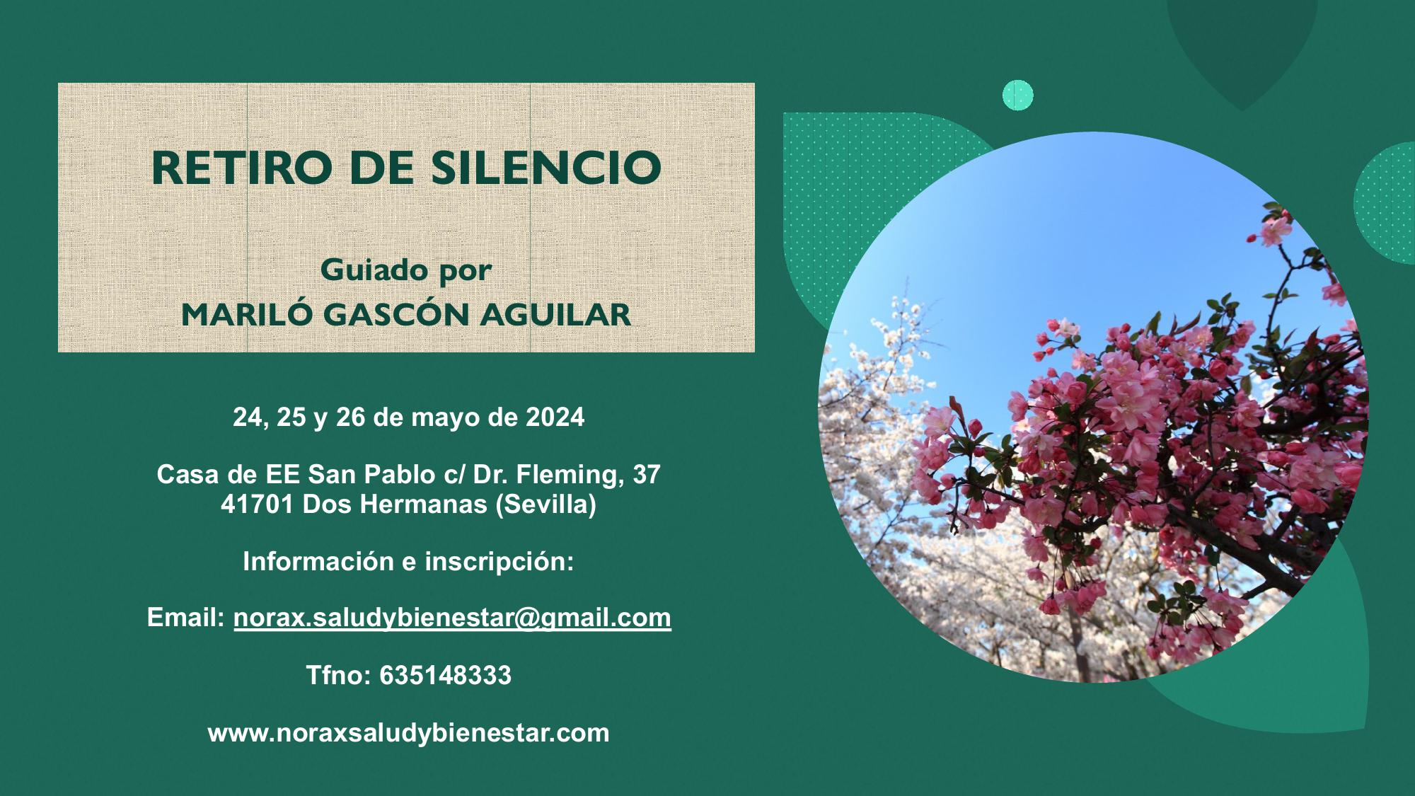 Retiro de silencio. Del 24 al 26 de mayo de 2024, en Dos Hermanas (Sevilla)