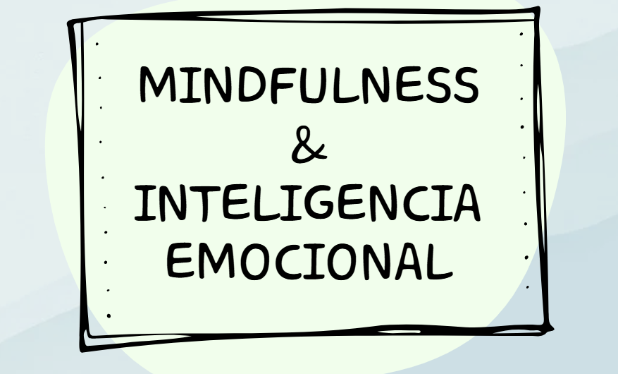 Taller Mindfulness e Inteligencia Emocional para niñ@s y adolescentes del 4 de octubre al 29 de noviembre