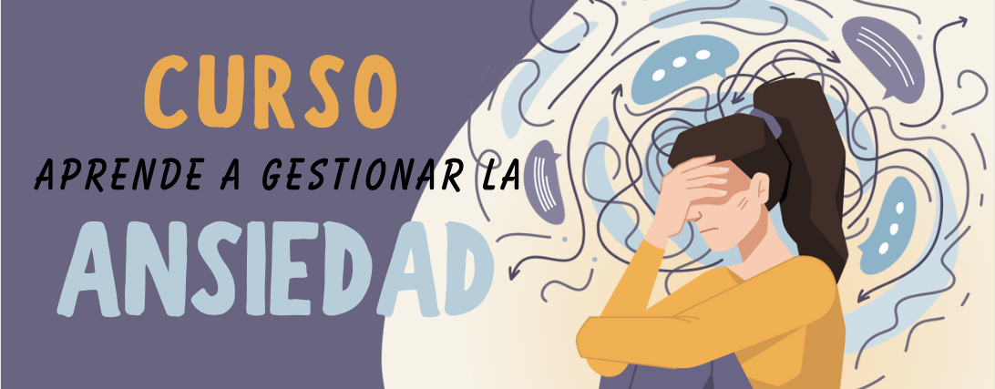 Curso Aprende a gestionar la ansiedad