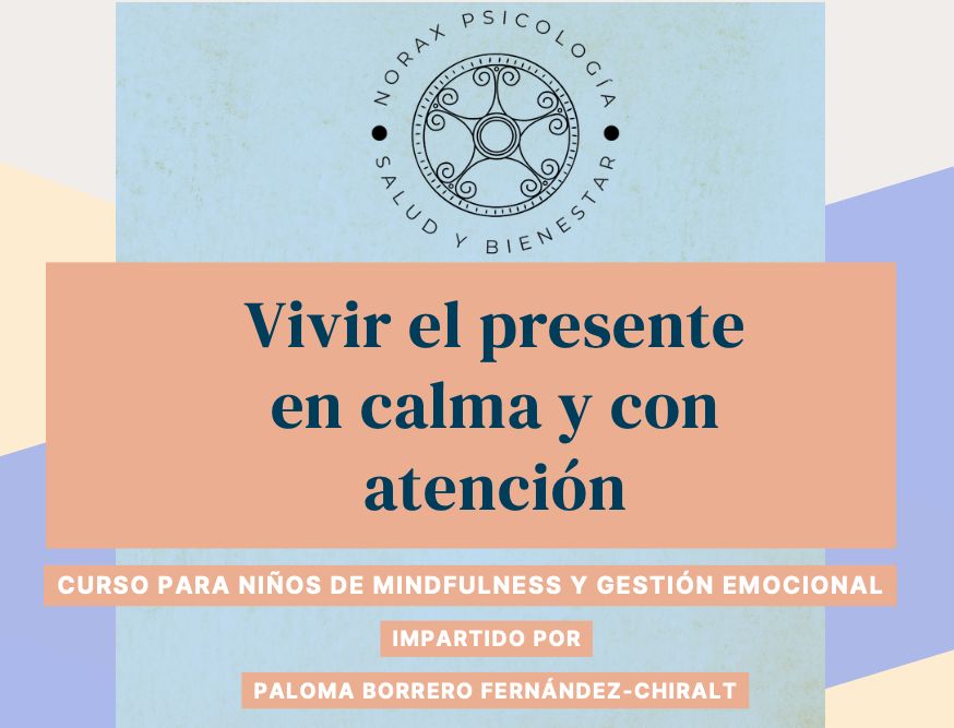 Curso para niños de Mindfulness y Gestión Emocional: «Vivir el presente en calma y con atención»